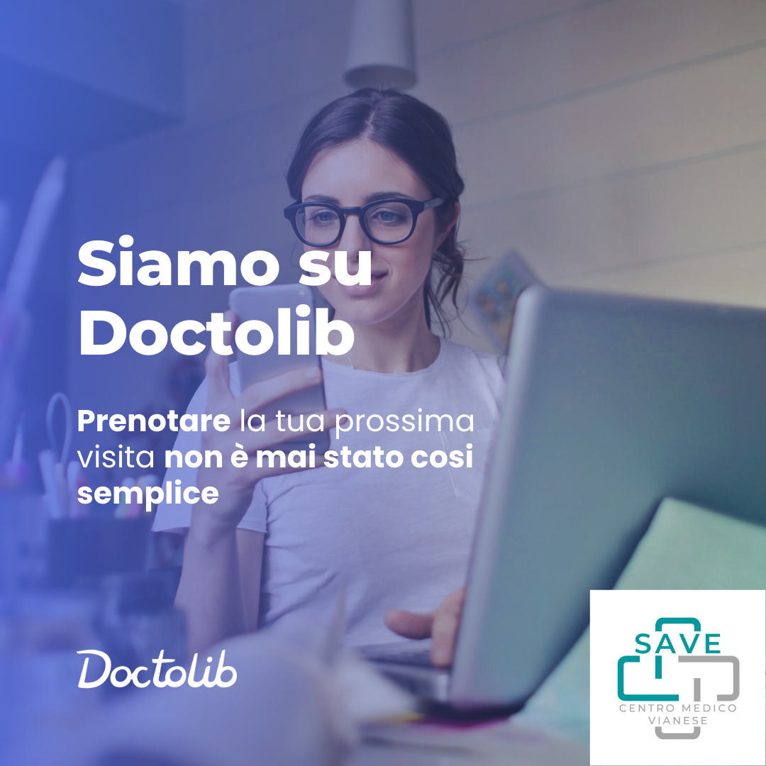 📢 Importante novità al SAVE – Centro Medico Vianese: Puoi trovarci su Doctolib!